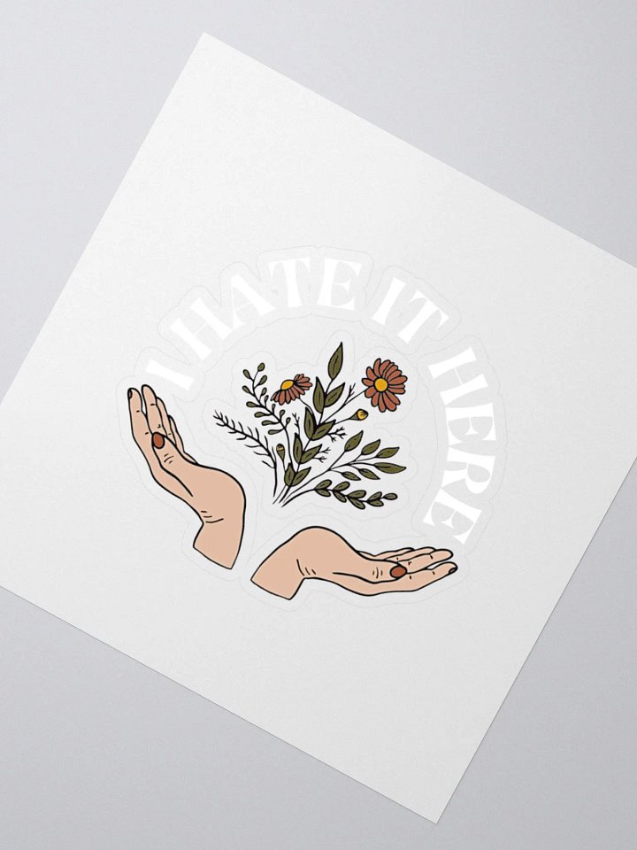 I Hate It Here Sticker product image (2)