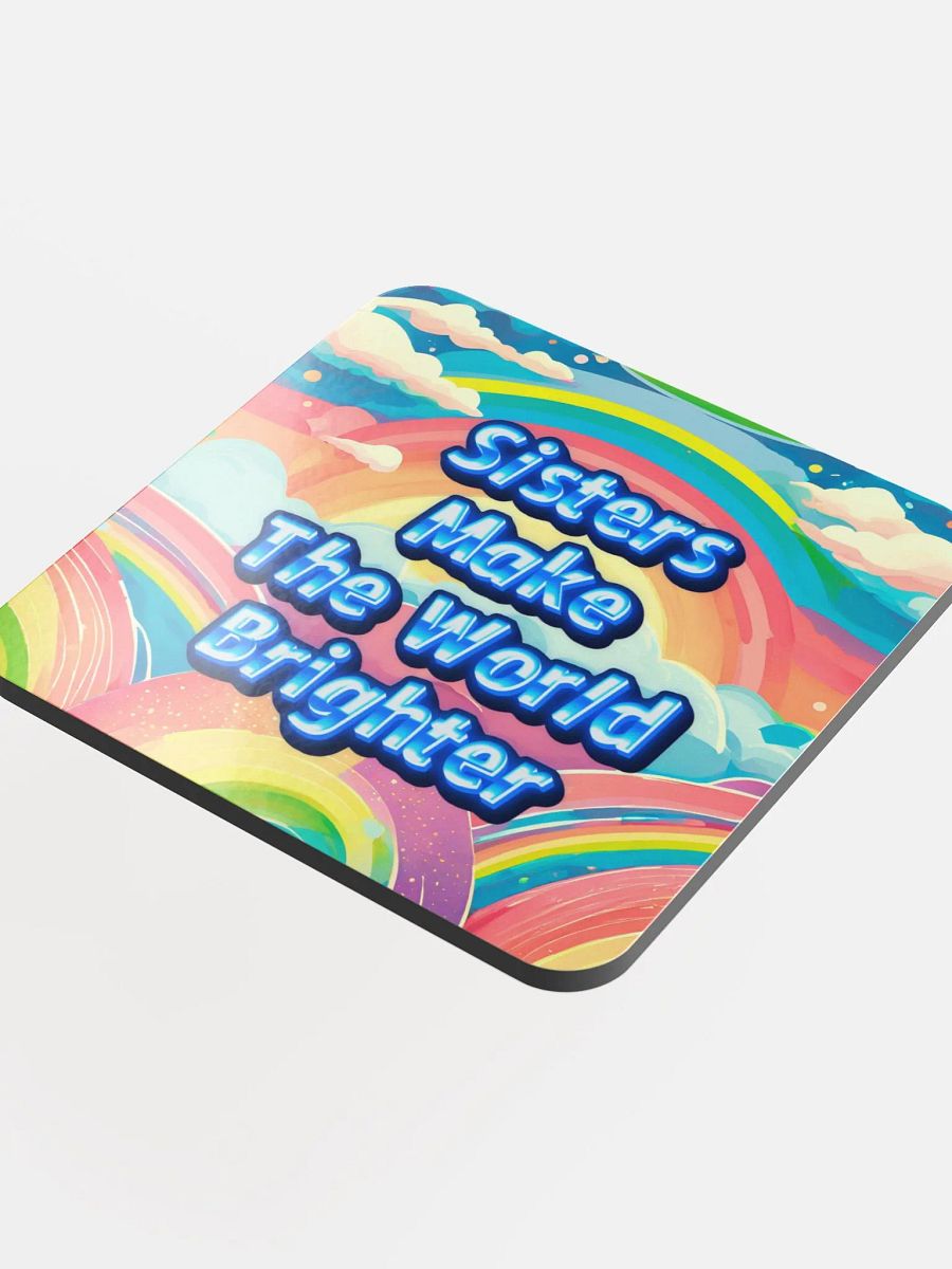 Sisters Make The World Brighter Coaster product image (3)