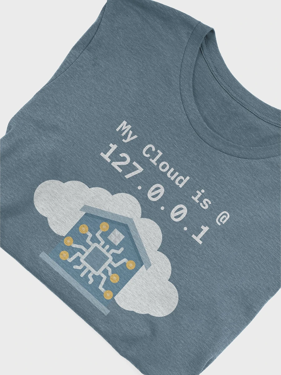 My Cloud is at 127.0.0.1 T-Shirt product image (5)