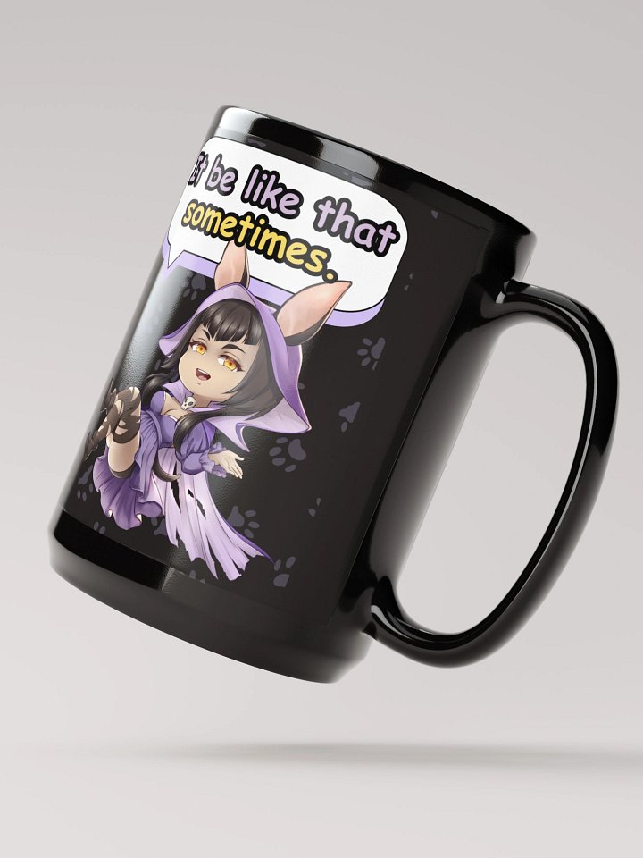 Xolo Queue "It be like that sometimes." 15oz Mug - Black product image (2)