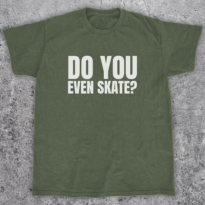 Do you even skate, Funny skateboarding t-shirt, Unisex product image (1)