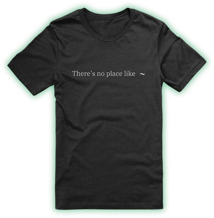 No Place Like Home T-Shirt product image (1)
