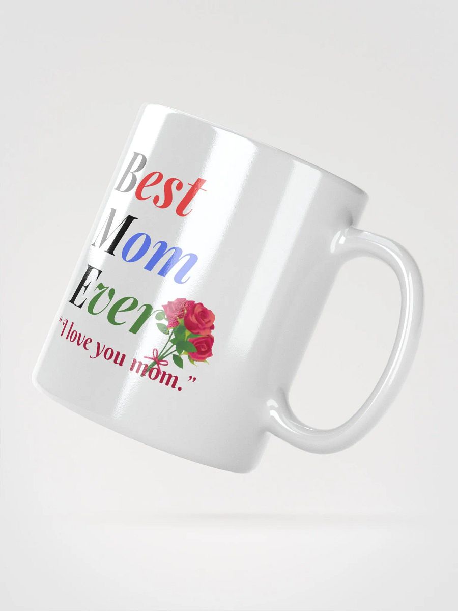 Best Mom Ever White Glossy Mug product image (2)