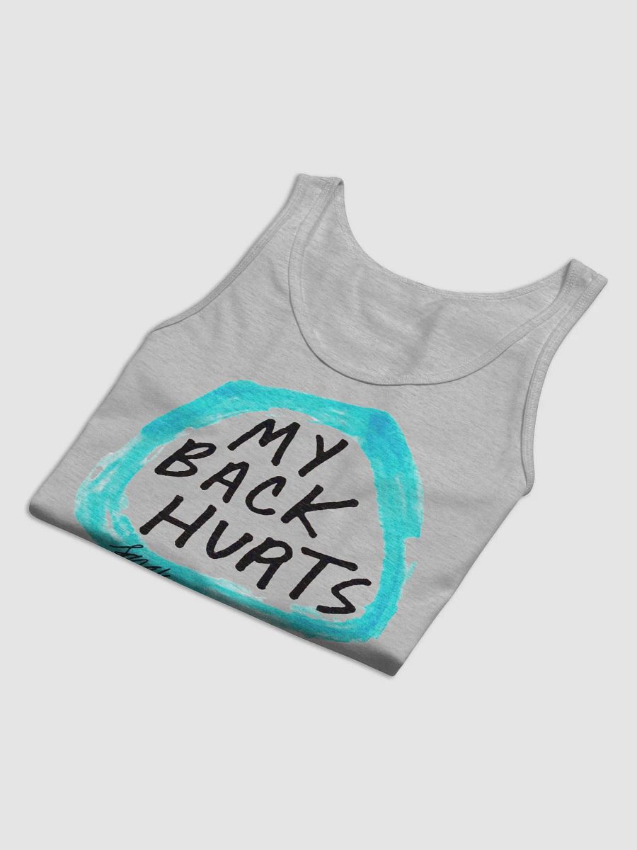 My Back Hurts Tank product image (4)