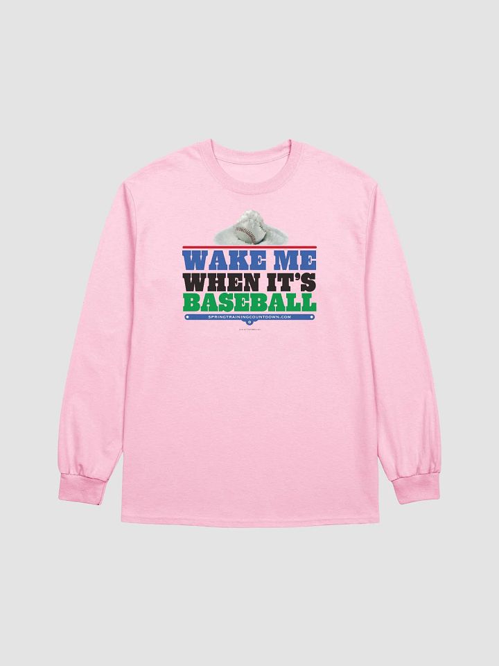 Wake Me when It's Baseball Long Sleeve Tee product image (1)