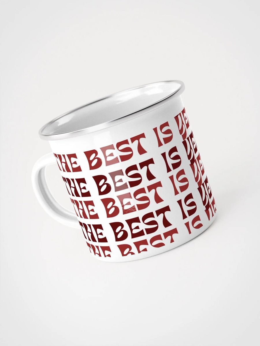 The Best Is Yet To Come: Coffee Mug product image (2)