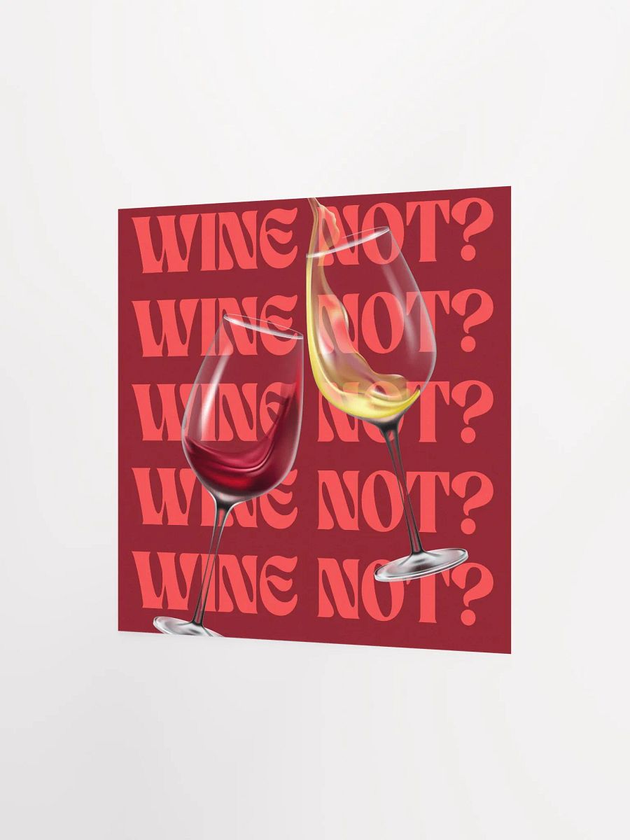 WINE NOT? - POSTER product image (2)