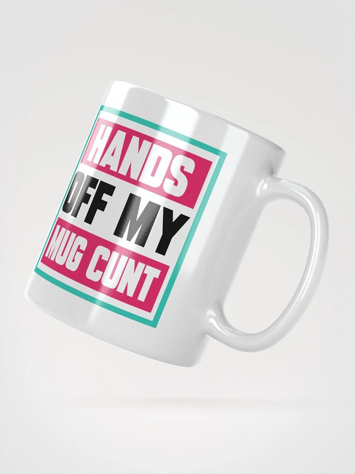 HANDS OFF MY MUG product image (2)
