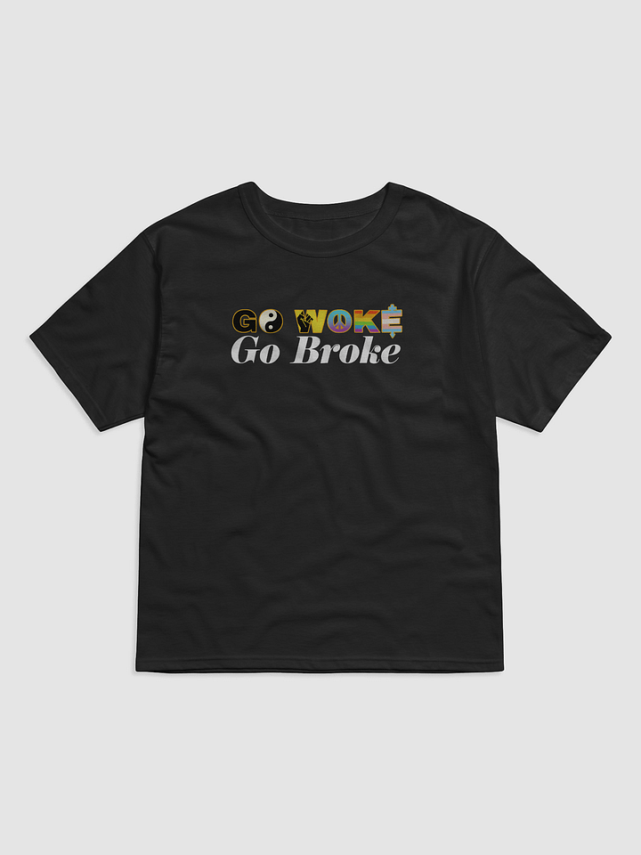 GO WOKE GO BROKE T-SHIRT product image (2)