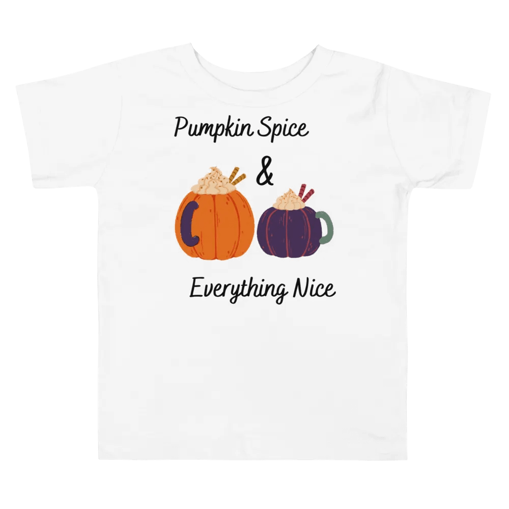 Pumpkin Spice and Everything Nice Toddler T-Shirt product image (1)