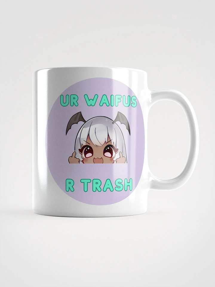 Ur Waifus R Trash Mug product image (1)