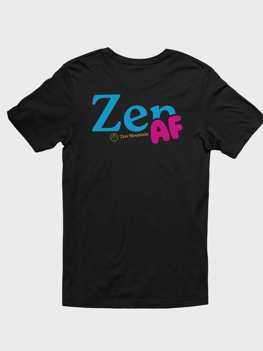 Zen AF T-Shirt product image (5)