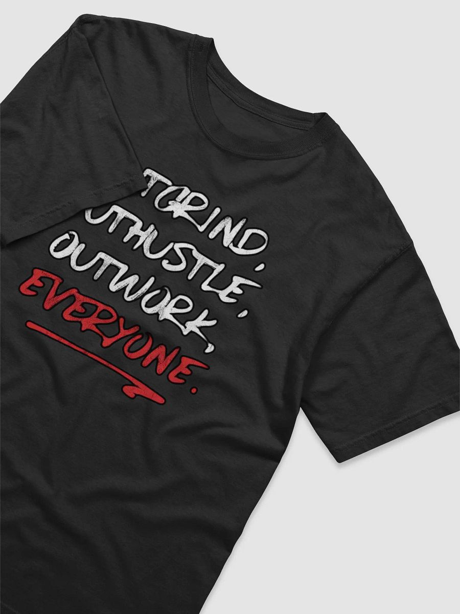Outgrind, Outhustle, Outwork T-shirt product image (24)