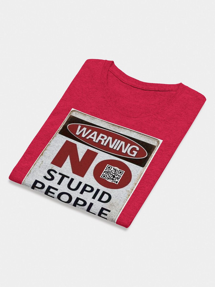No stupid people unisex tee product image (3)