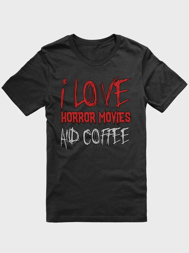 I Love Horror Movies And Coffee T-Shirt product image (1)