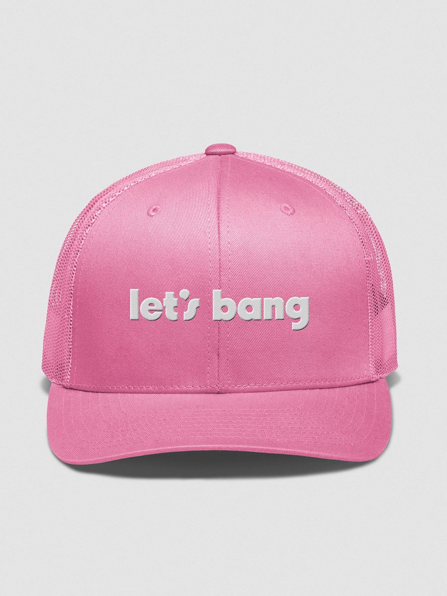 let's bang. pink/white, trucker hat product image (1)