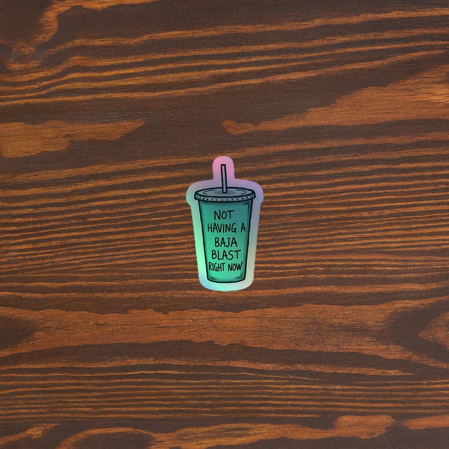 Not Having A Baja Blast! - Holographic Sticker Sheet product image (4)