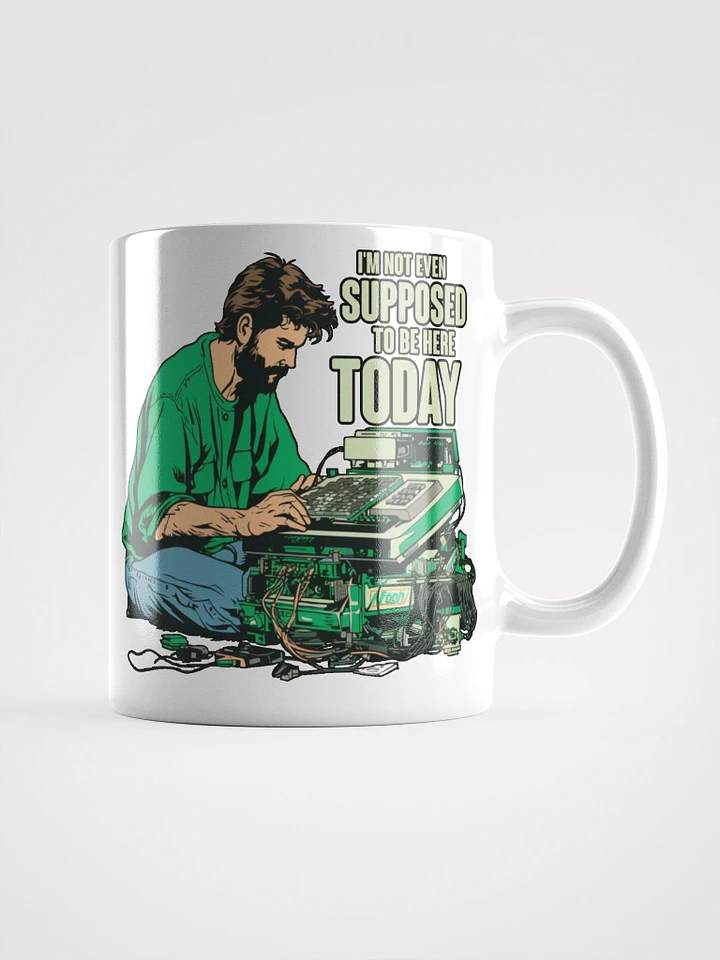I'm not even supposed to be here today! Coffee Mug product image (1)