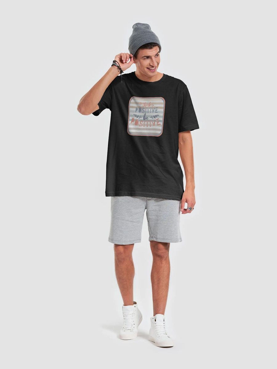 Think Positive Be Positive T-Shirt #554 product image (7)