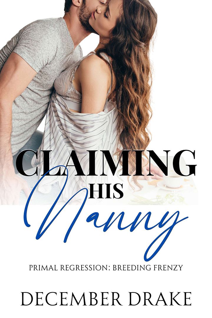 Claiming His Nanny (Primal Regression #2) product image (1)