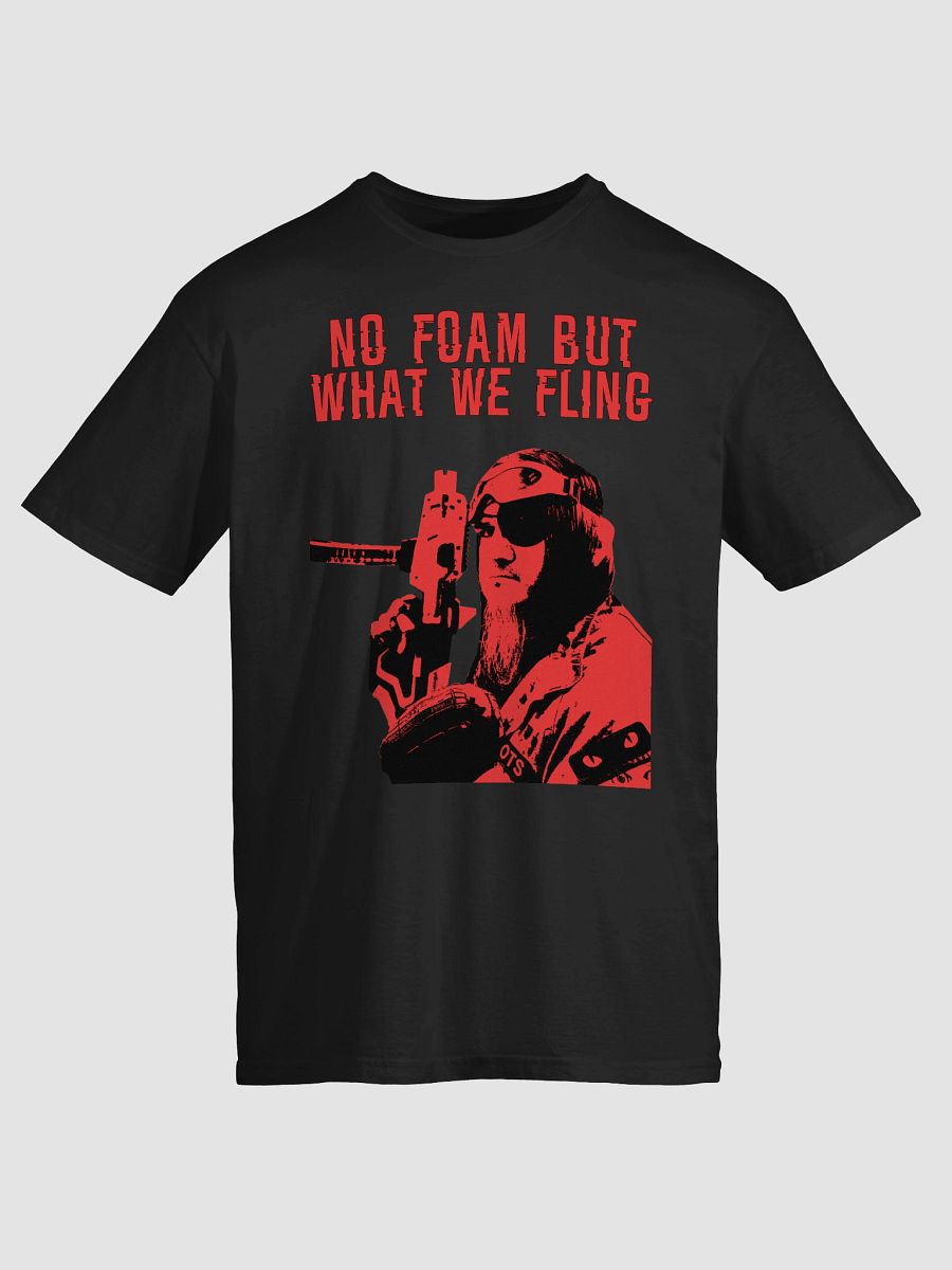 No Foam But What We Fling Shirt product image (15)