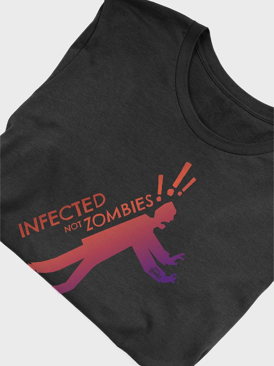 They Are Infected NOT Zombies! T-Shirt (Vibrant Print) product image (5)
