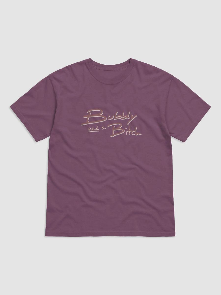 Bubbly and a B*tch (mauve shadow design) garment-dyed tee product image (6)
