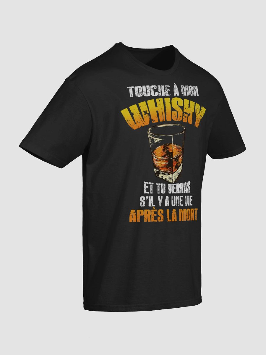 Touche à mon whisky et tu verras s'il y a une vie après la m0rt product image (77)