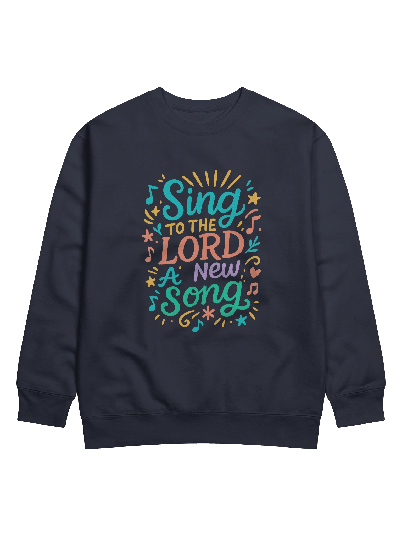 Sing To The LORD A New Song - Sweatshirt product image (5)
