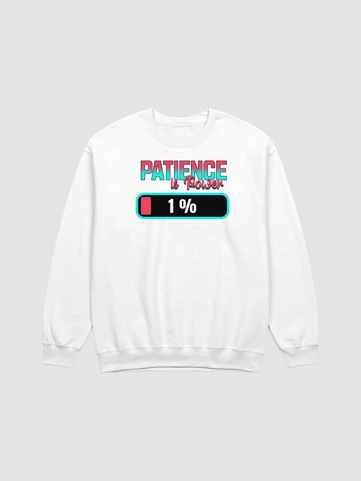 Patience Is Power 1% Unisex Crewneck Sweatshirt product image (18)