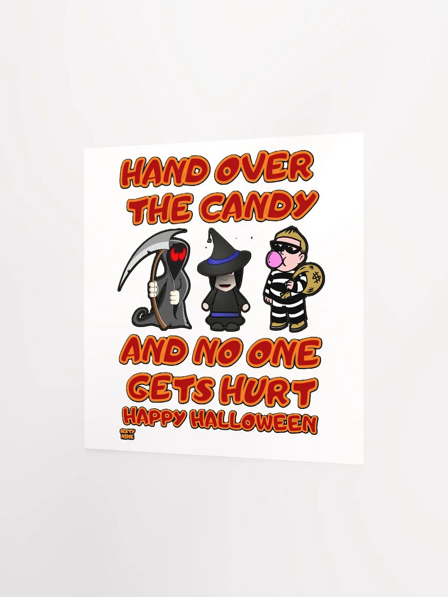 HAND OVER THE CANDY AND NO ONE GETS HURT product image (6)
