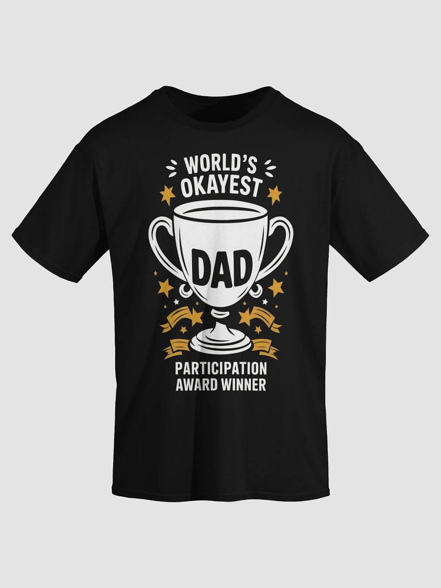 World's Okayest Dad Trophy Tee product image (3)