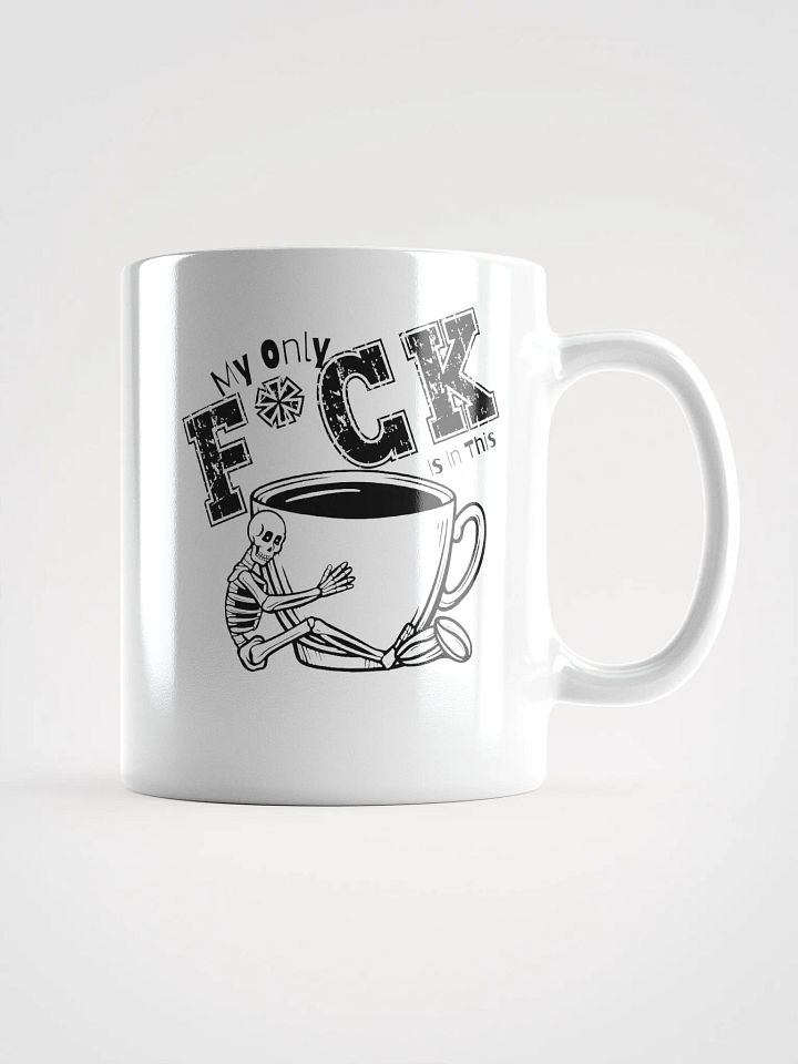 My Only F*uck White Glossy Mug product image (1)