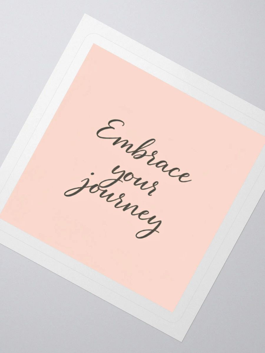 Embrace your journey kiss-out- sticker product image (6)