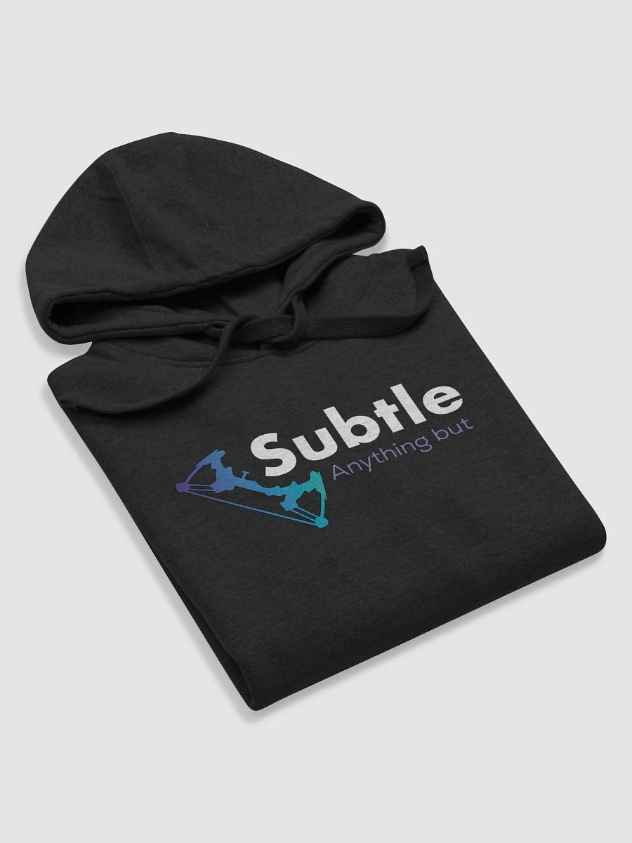 Anything But Subtle - White Text - Hoodie product image (5)