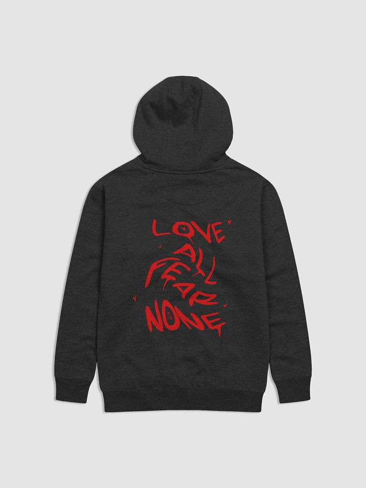Love All Fear None “Hoodie