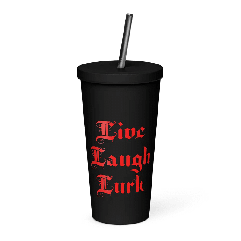 Live Laugh Lurk || Insulated Tumbler || 20 oz || Black