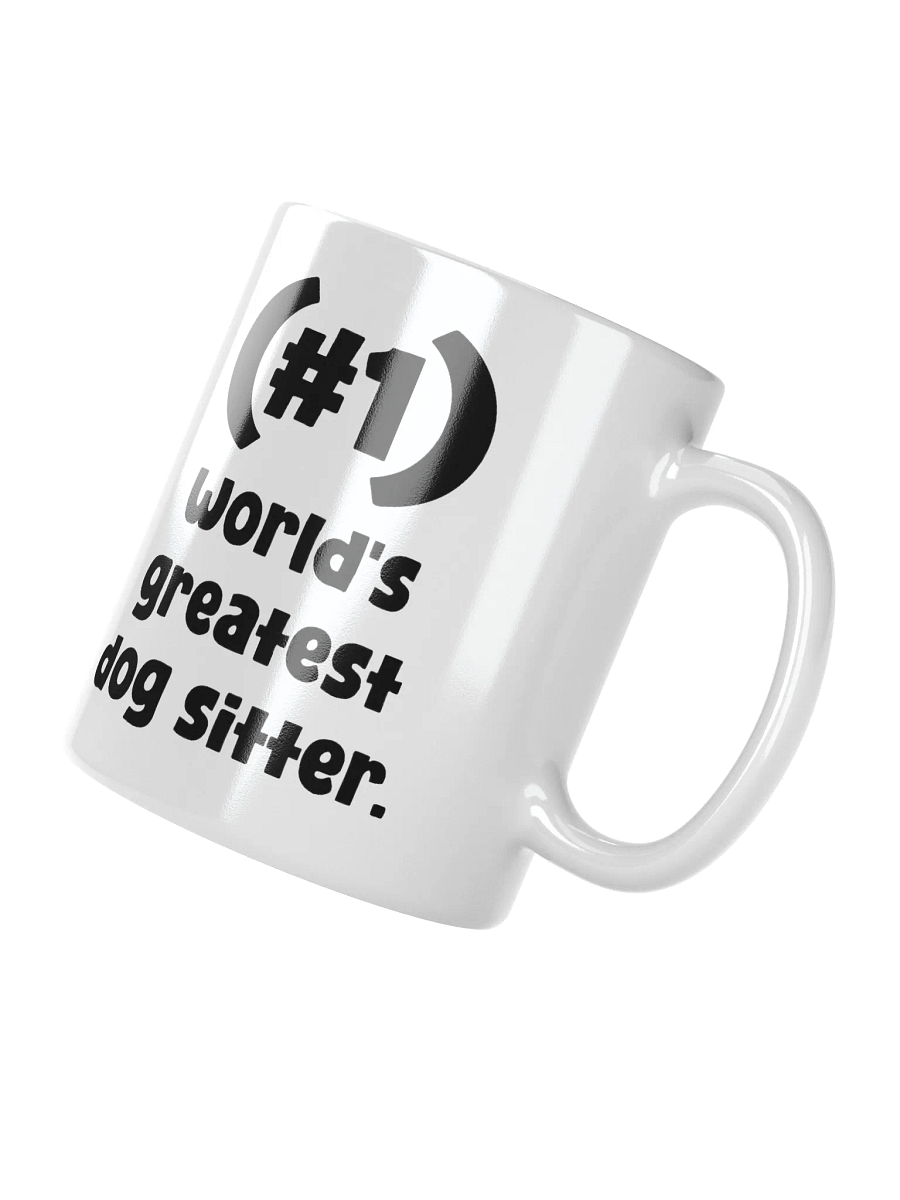 #1 World's Greatest Dog Sitter Mug product image (5)