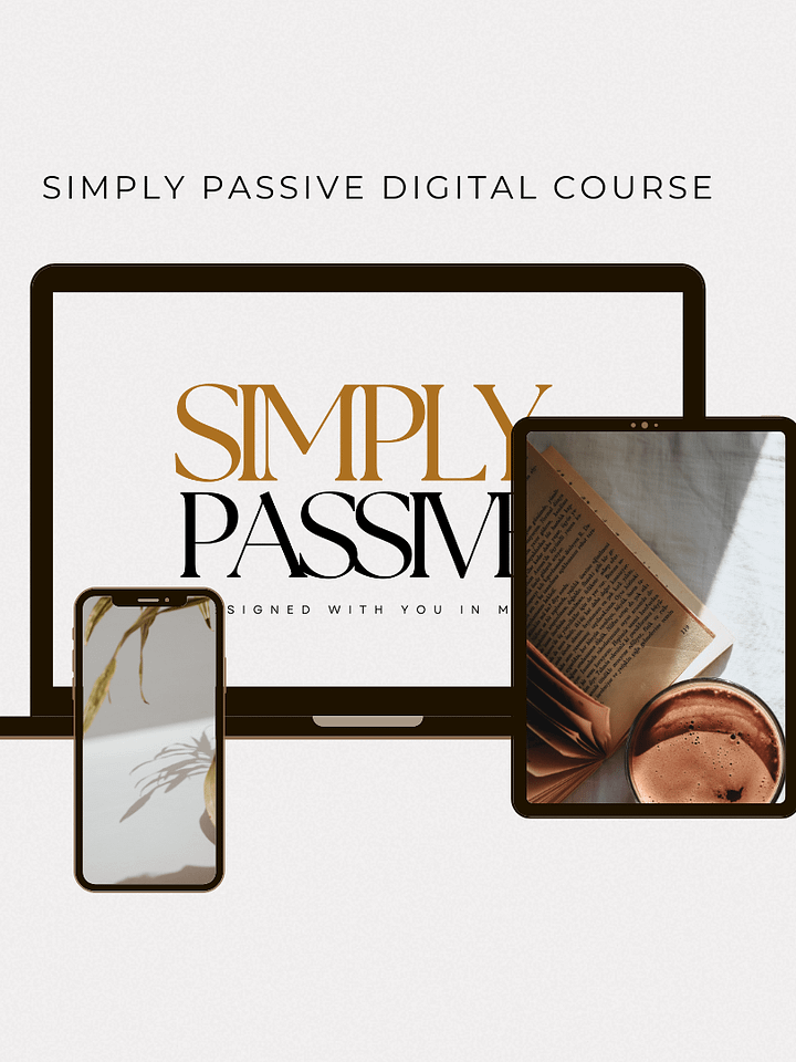 Simply Passive - Designed with You in Mind product image (1)