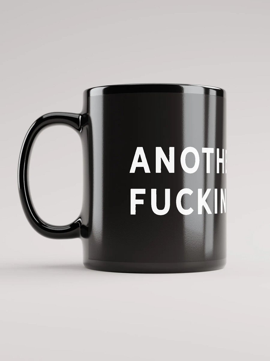Another Lousy Fucking Mug product image (11)