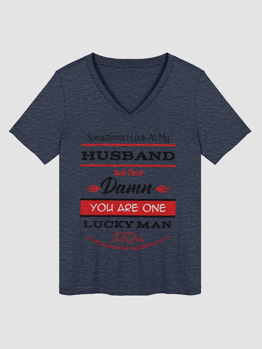 Damn, You are one Lucky Man & A Happy Wife is a Happy Life! V-Neck Tee product image (3)