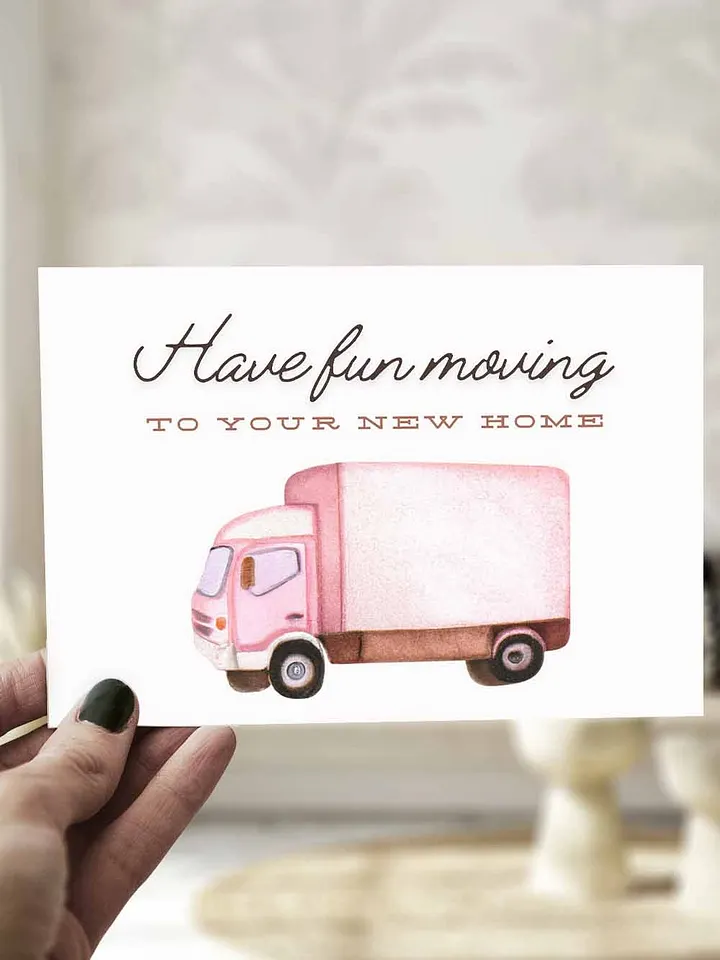 Have Fun Moving to your New Home Card product image (1)