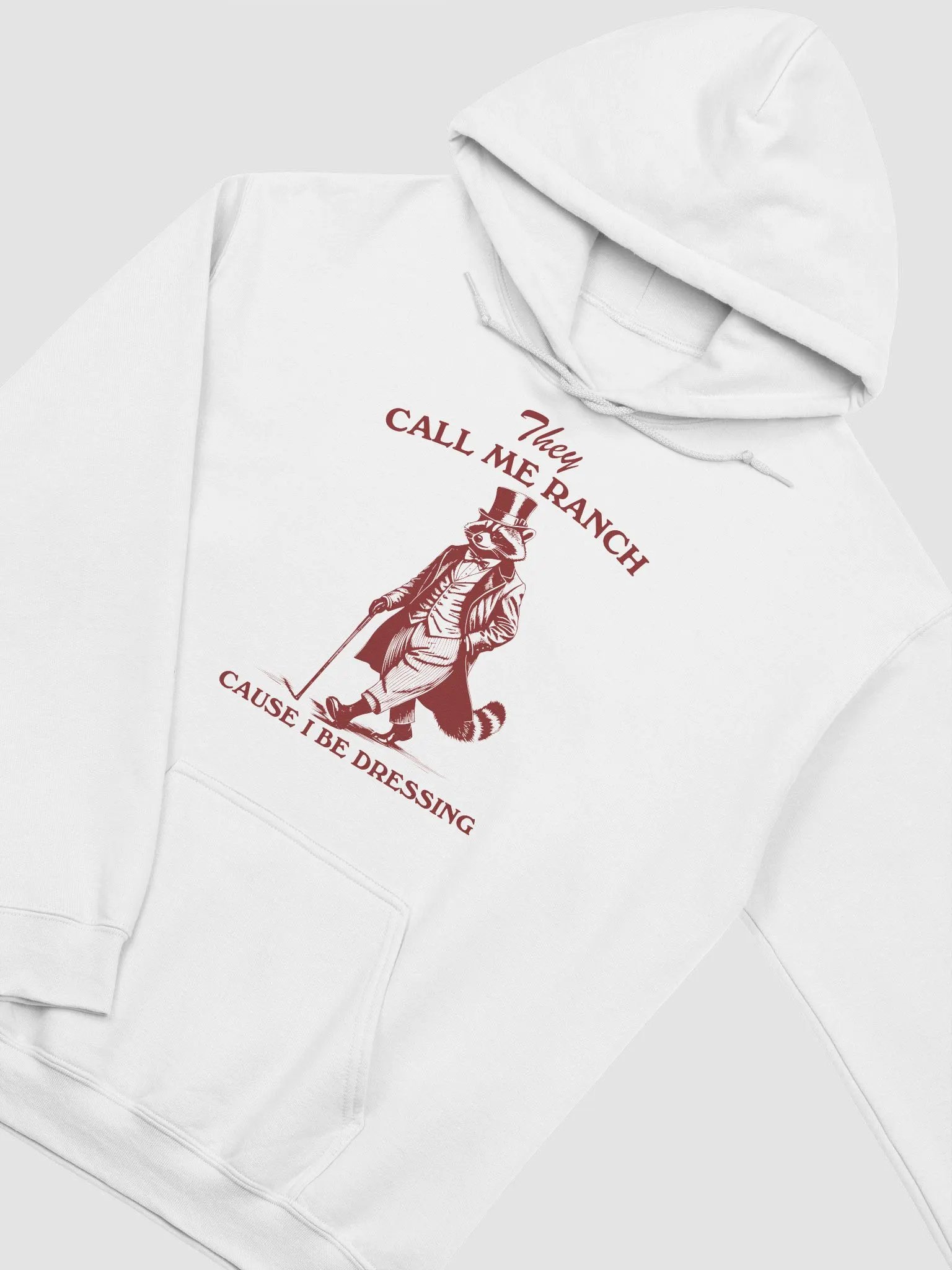 They call me ranch cause I be dressing Hoodie product image (2)