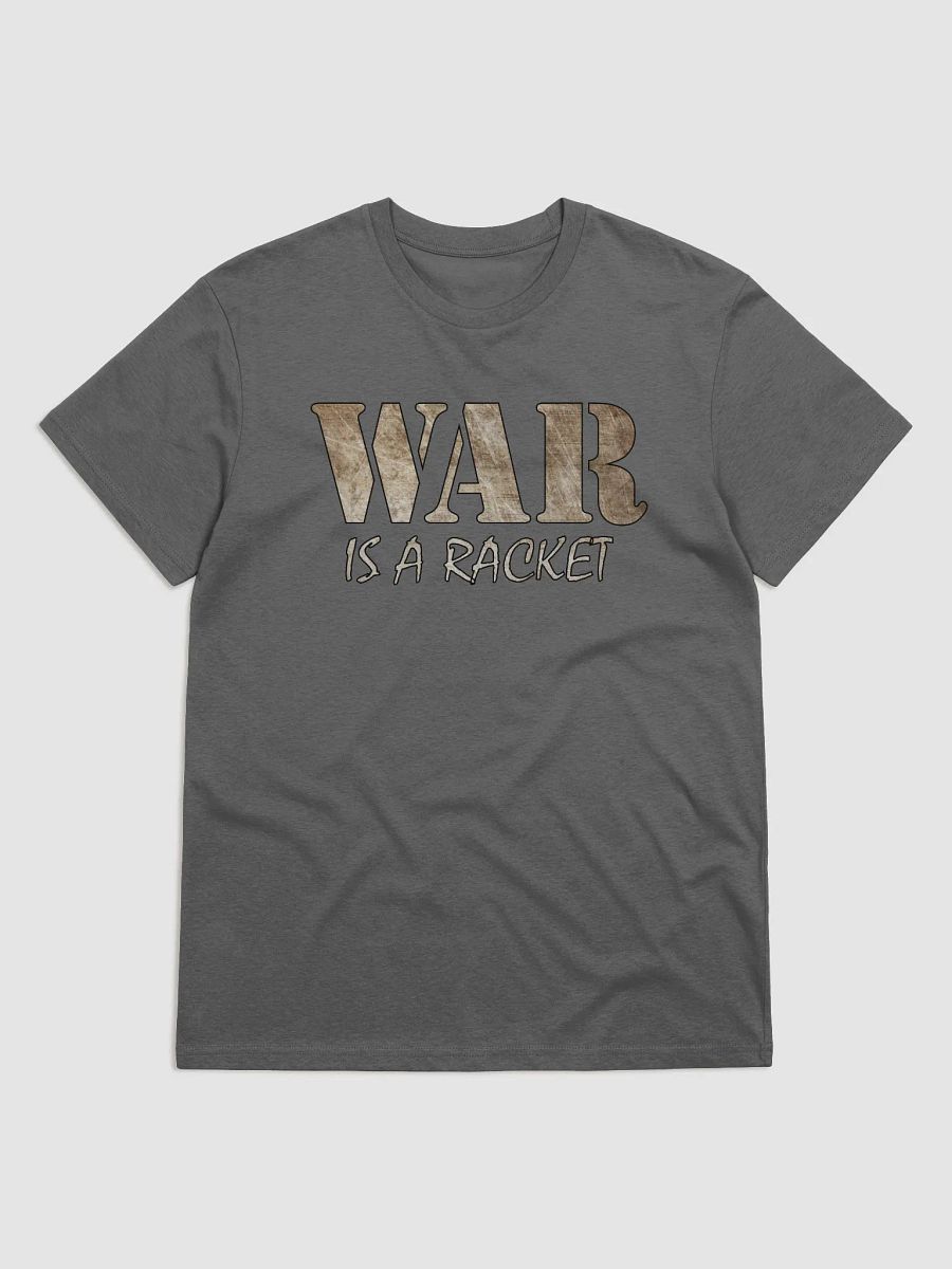 War Is A Racket - Metal - Stanley/Stella Organic Cotton T-Shirt product image (1)