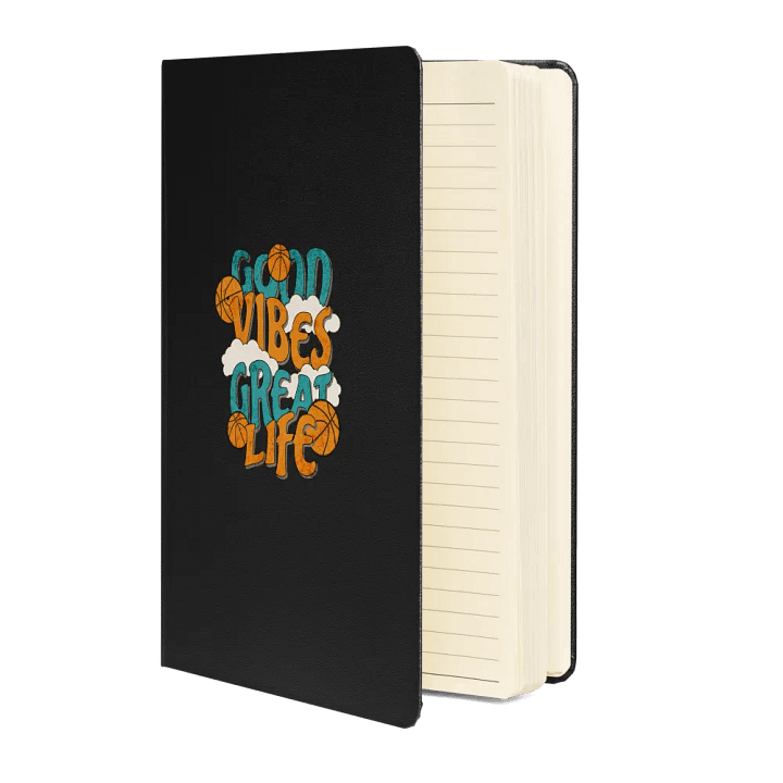 Good Vibes Great Life Basketball Hardcover Notebook product image (2)