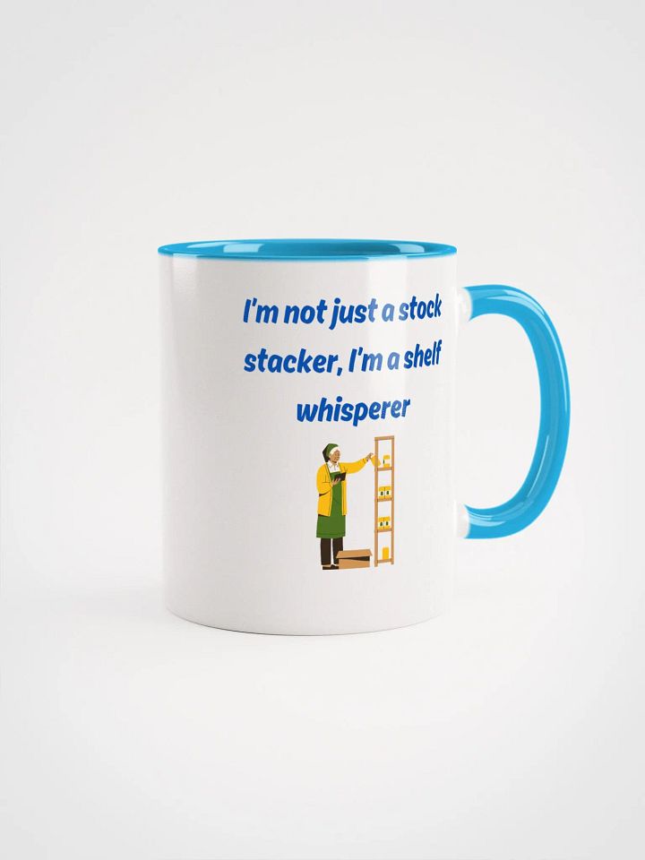 I'm not Just a Stock Staker I'm a Shelf Whisperer supermarket Fun Ceramic Mug product image (1)