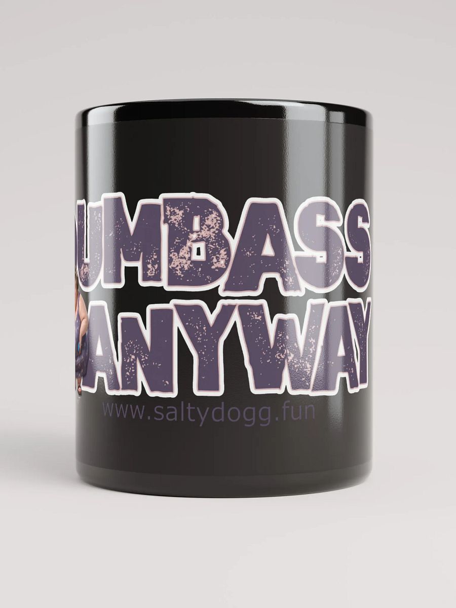 Dumbass Anyway Mug product image (5)