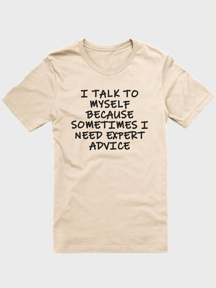 I Talk To Myself Unisex T-Shirt product image (26)