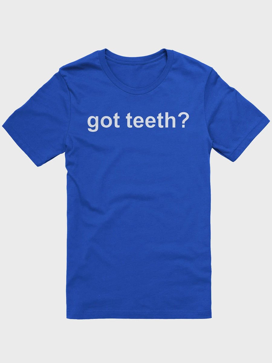 got teeth supersoft unisex t-shirt product image (2)