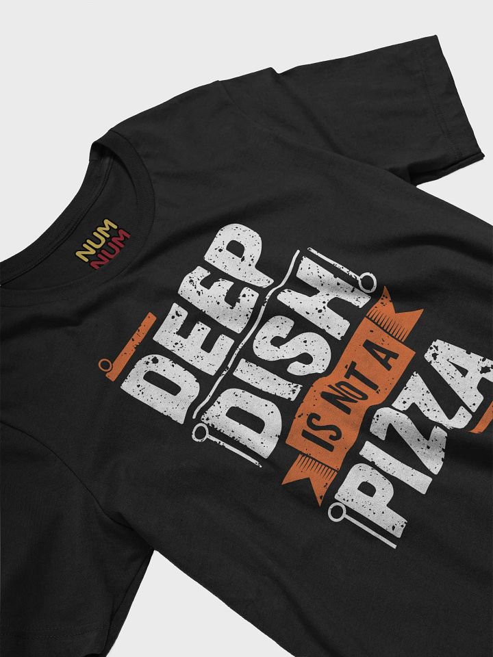 Deep dish is not a pizza product image (2)